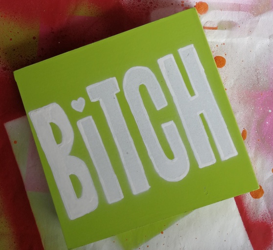 BITCH - green